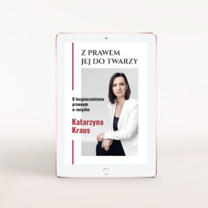 E-book Z prawem jej do twarzy. Katarzyna Kraus